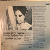 Parween Sultana - Innovation Greets Tradition - Presenting Raga Sarang Kauns - A New Melody From Parween Sultana (Vinyl) Image
